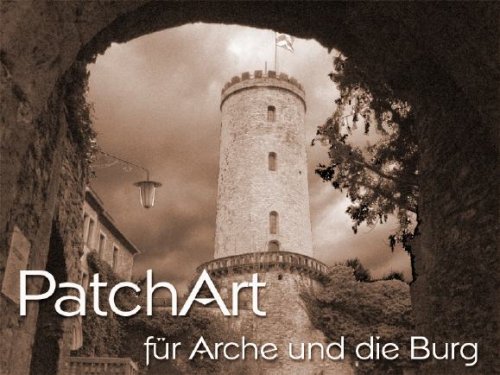 PatchArt f&uuml;r die Arche und die Burg